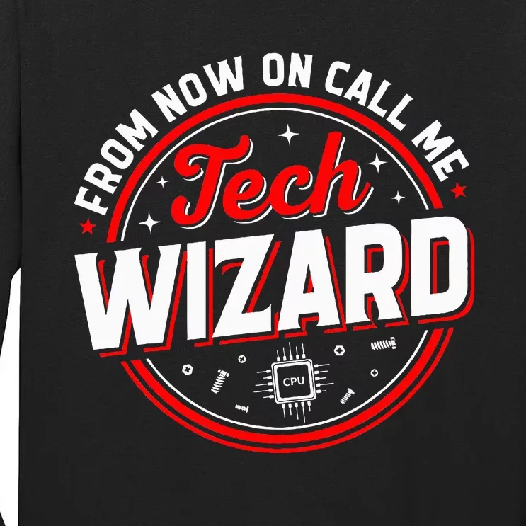 Tech Wizard Funny Computer Repair & IT Support Programmers Tall Long Sleeve T-Shirt