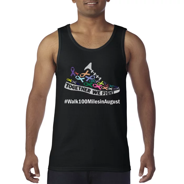 Together We Fight Walk 100 Miles In August Tank Top