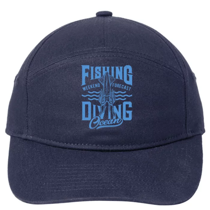 The Weekend Forecast Is Ocean Fishing And Diving 7-Panel Snapback Hat