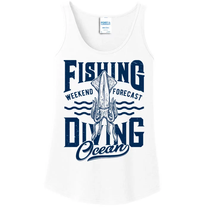 The Weekend Forecast Is Ocean Fishing And Diving Ladies Essential Tank