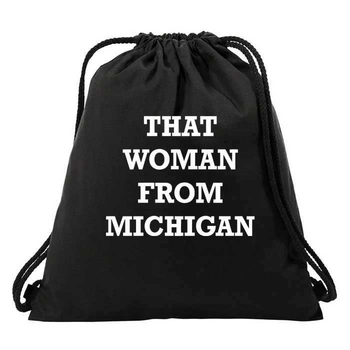 That Woman From Michigan Drawstring Bag