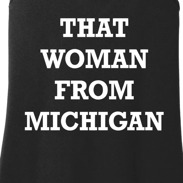 That Woman From Michigan Ladies Essential Tank