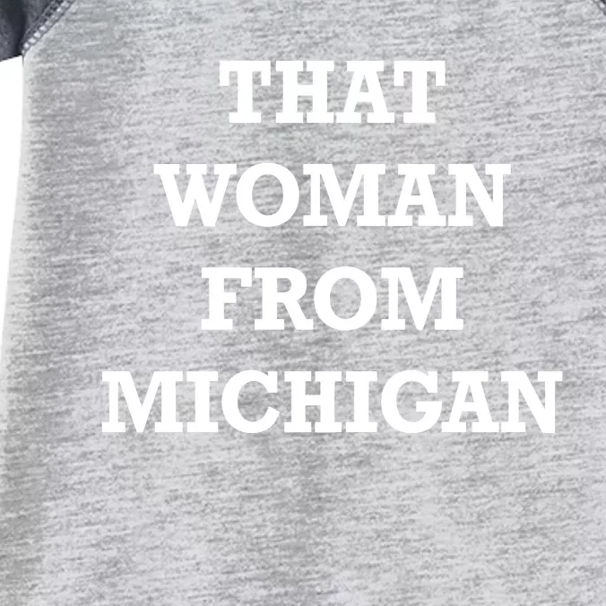 That Woman From Michigan Infant Baby Jersey Bodysuit