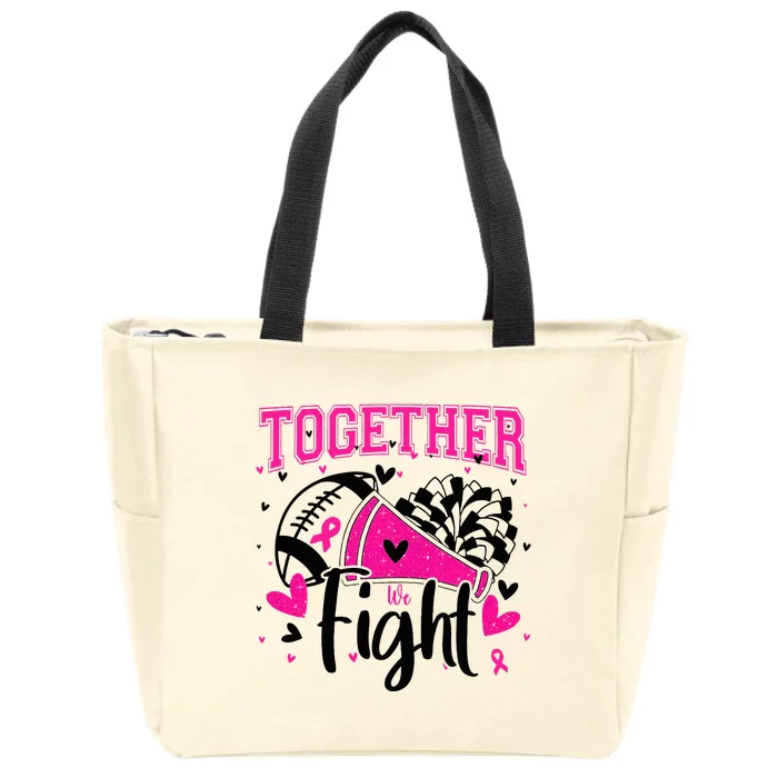 Together We Fight Breast Cancer Cheer Zip Tote Bag