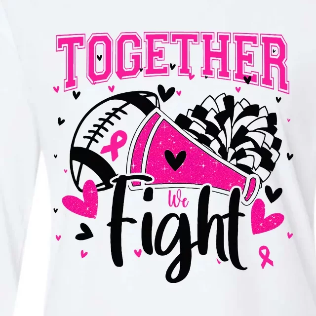 Together We Fight Breast Cancer Cheer Womens Cotton Relaxed Long Sleeve T-Shirt