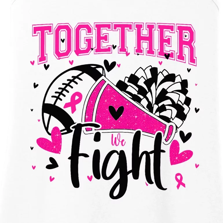 Together We Fight Breast Cancer Cheer Ladies Essential Tank