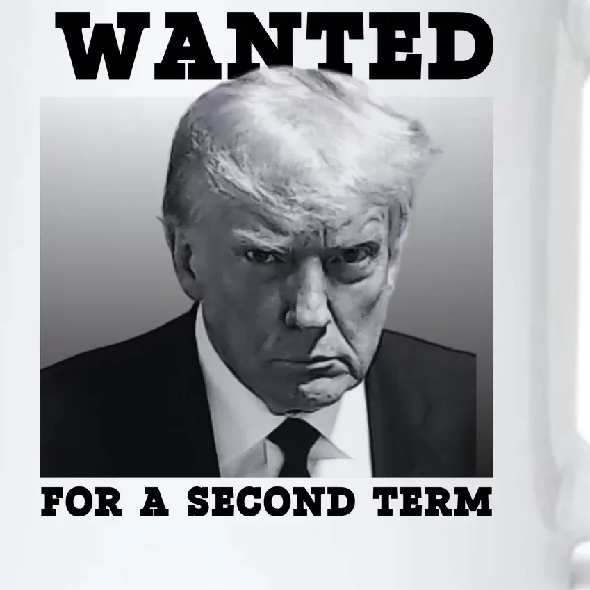 Trump Wanted For A Second Term Black Color Changing Mug