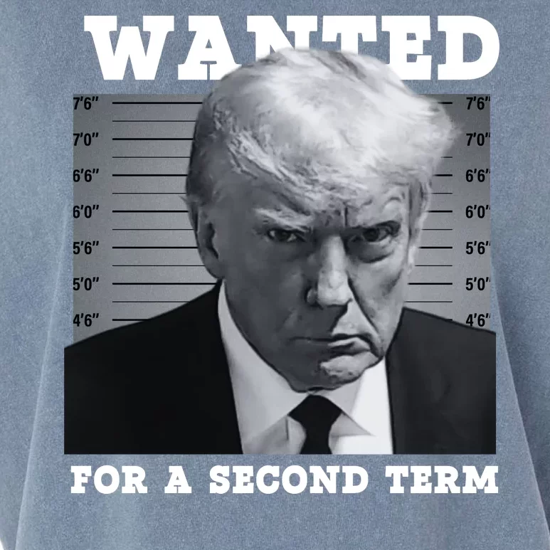 Trump Wanted For A Second Term Garment-Dyed Women's Muscle Tee