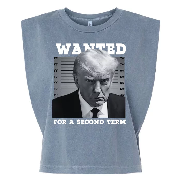 Trump Wanted For A Second Term Garment-Dyed Women's Muscle Tee