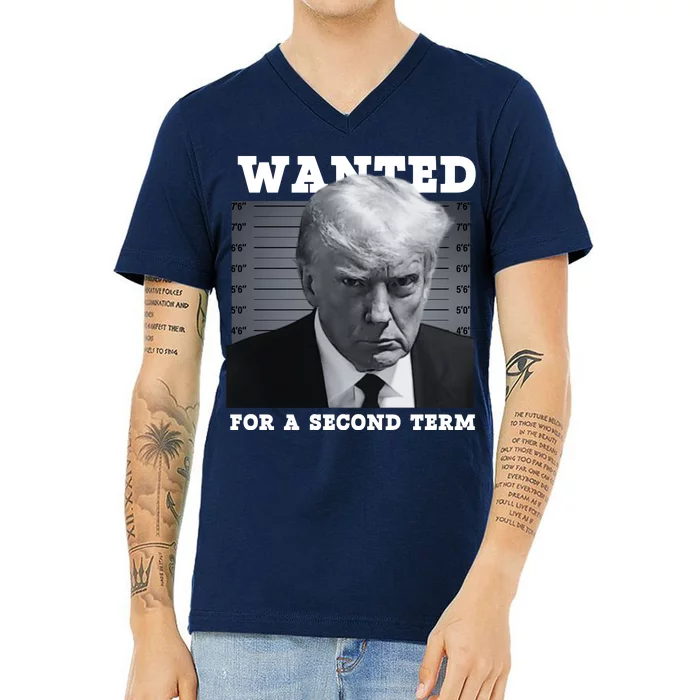 Trump Wanted For A Second Term V-Neck T-Shirt