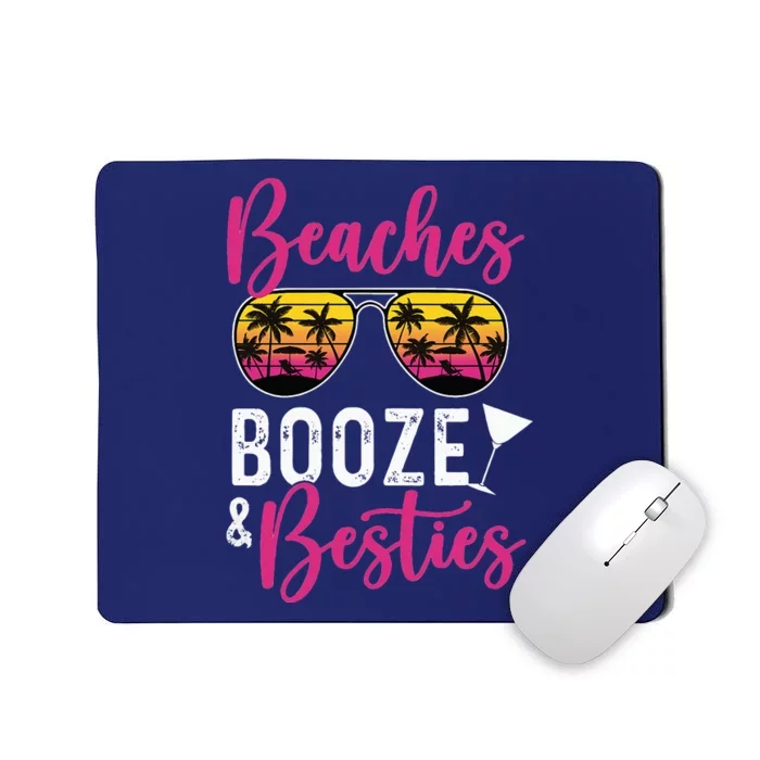 Trip Weekend Friends Beaches Booze Besties Mousepad