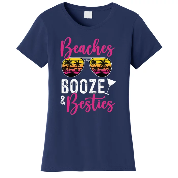 Trip Weekend Friends Beaches Booze Besties Women's T-Shirt