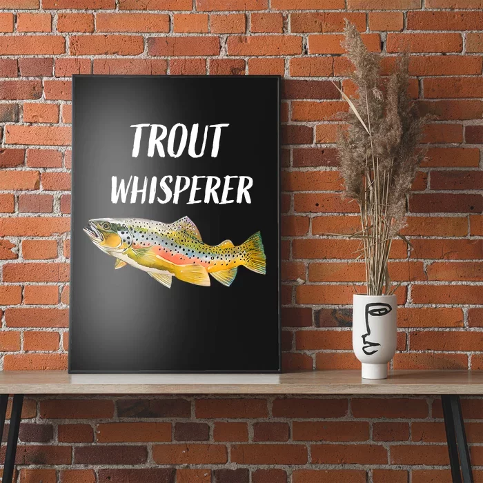 Trout Whisperer Fishing Rainbow Trout Poster