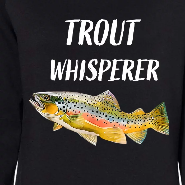 Trout Whisperer Fishing Rainbow Trout Womens California Wash Sweatshirt