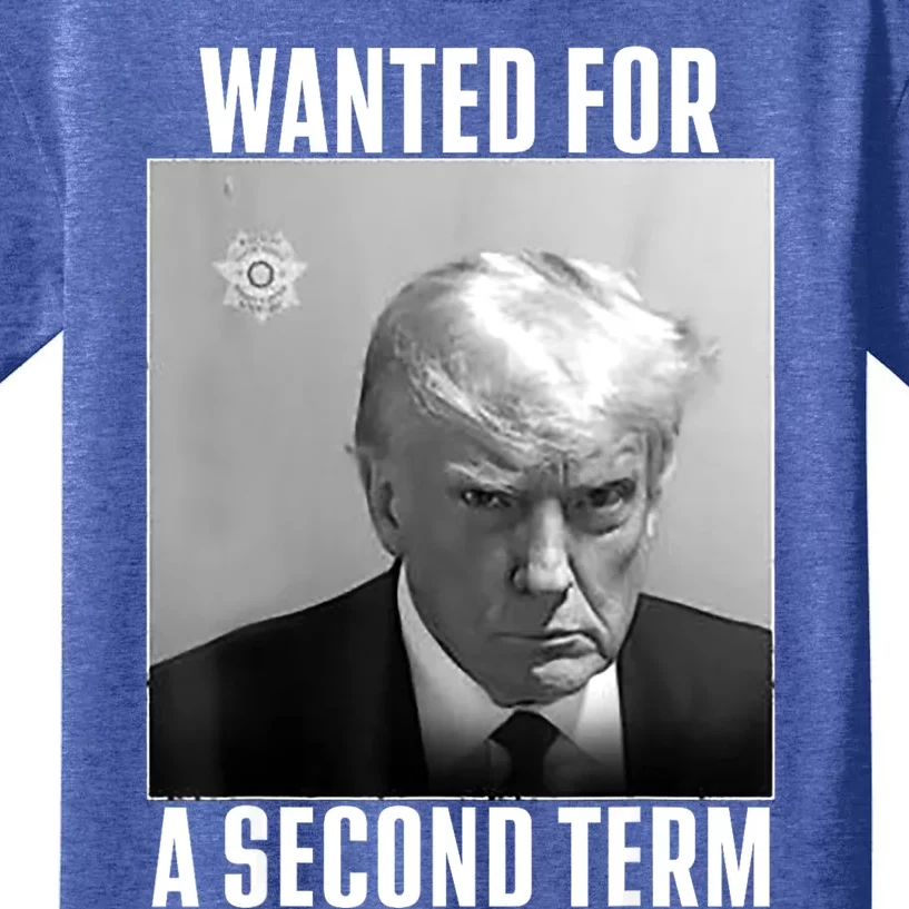 Trump Wanted For A Second Term Kids T-Shirt