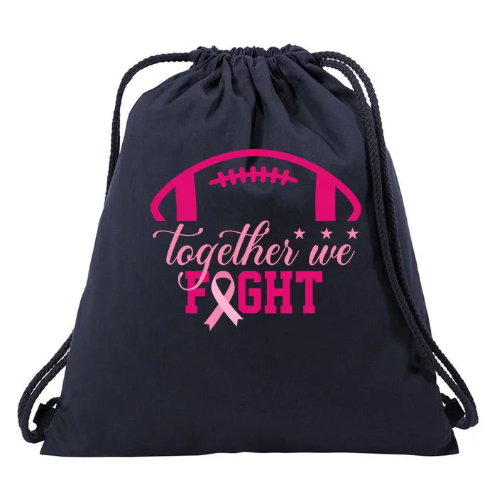 Together We Fight Breast Cancer Awareness Football Ribbon Drawstring Bag