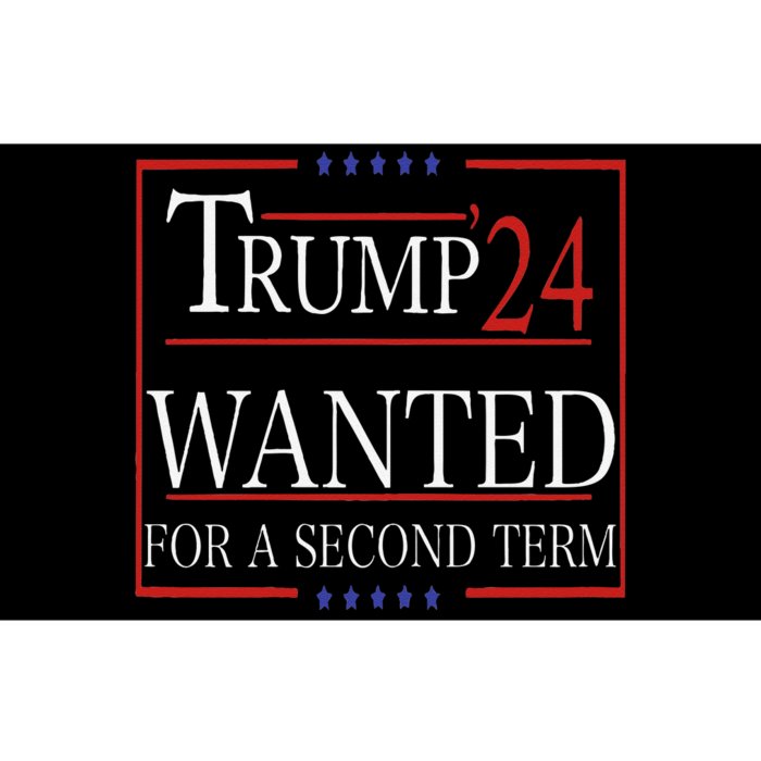 Trump Wanted For A Second Term Bumper Sticker