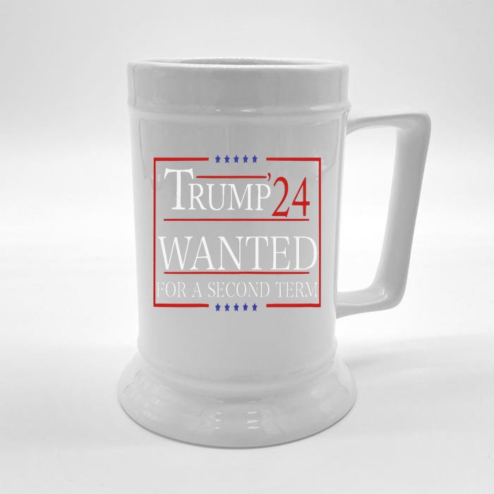 Trump Wanted For A Second Term Front & Back Beer Stein