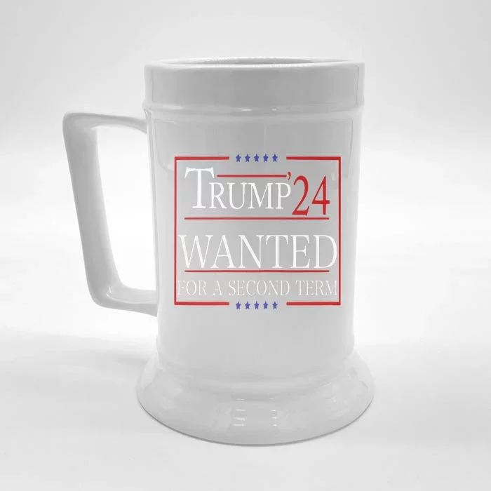 Trump Wanted For A Second Term Front & Back Beer Stein