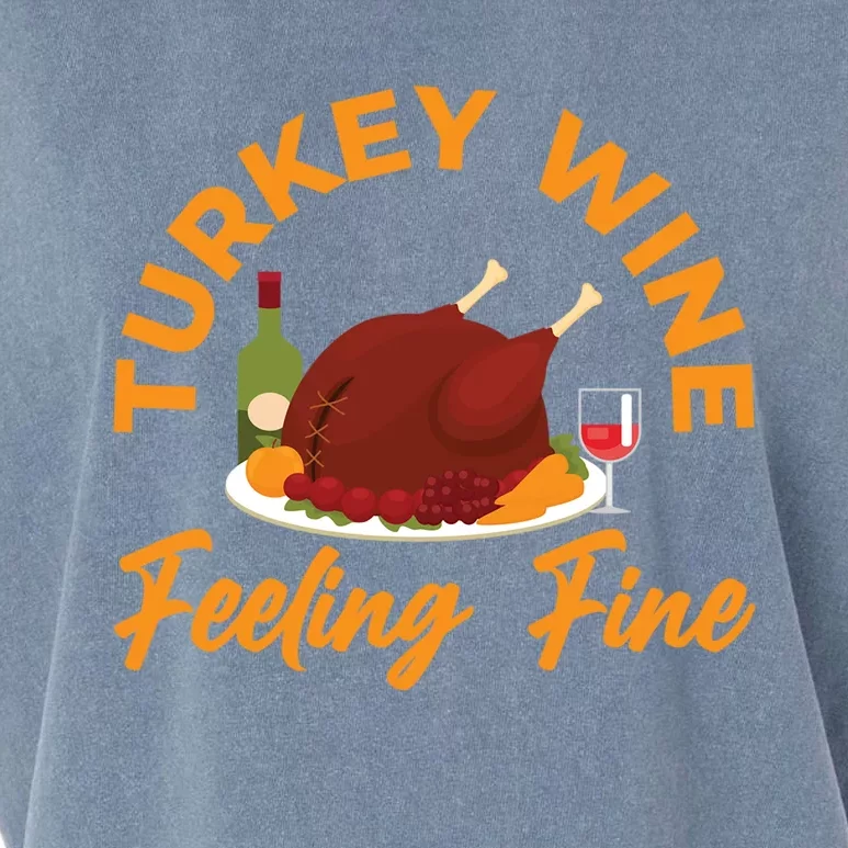 Turkey Wine Feeling Fine Thanksgiving Day Funny Cute Gift Garment-Dyed Women's Muscle Tee