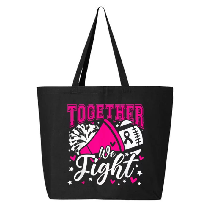 Together We Fight Breast Cancer Awareness Pink Ribbon Wo 25L Jumbo Tote