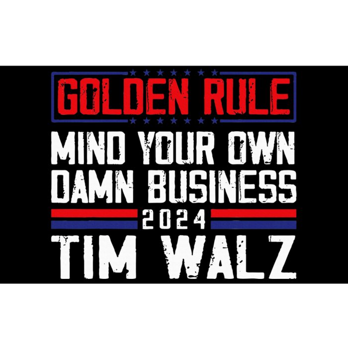 Tim Walz Golden Rule Mind Your Own Damn Business Waltz 2024 Bumper Sticker