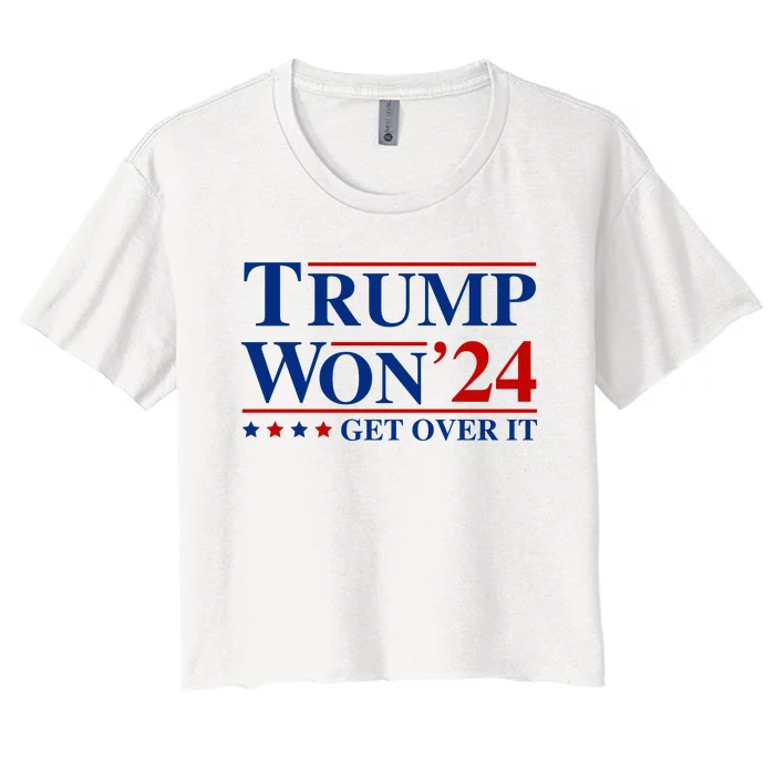 Trump Won Get Over It Women's Crop Top Tee