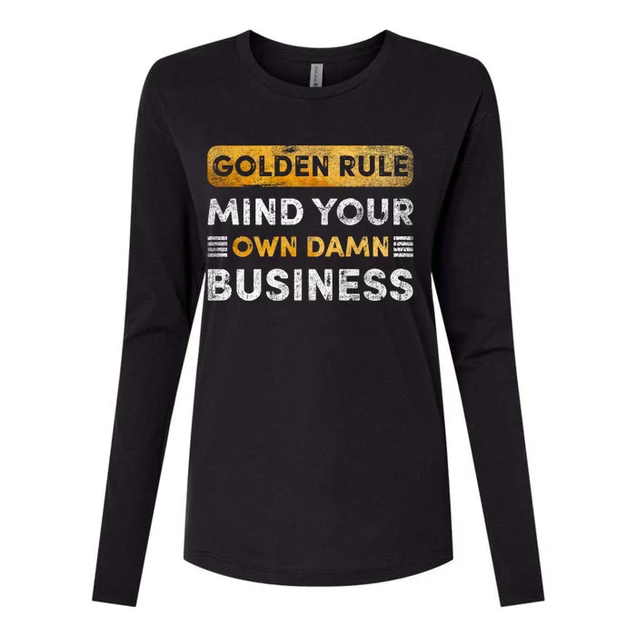 Tim Walz Golden Rule Mind Your Own Damn Business Womens Cotton Relaxed Long Sleeve T-Shirt