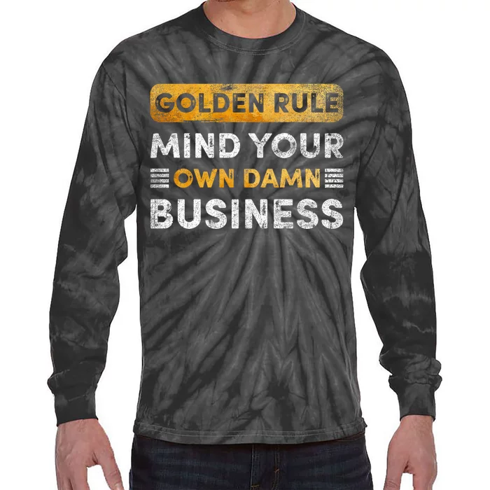 Tim Walz Golden Rule Mind Your Own Damn Business Tie-Dye Long Sleeve Shirt