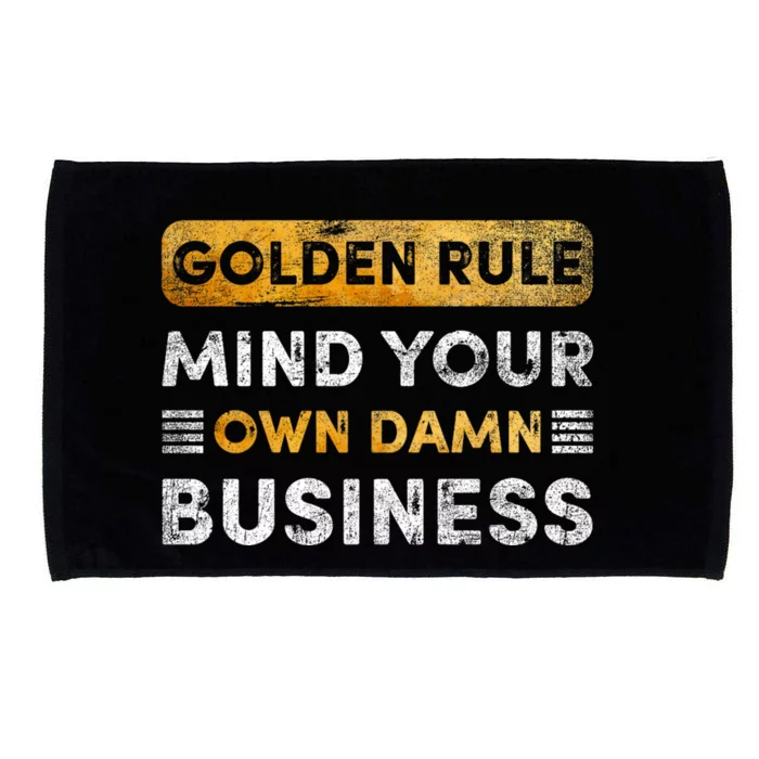 Tim Walz Golden Rule Mind Your Own Damn Business Microfiber Hand Towel