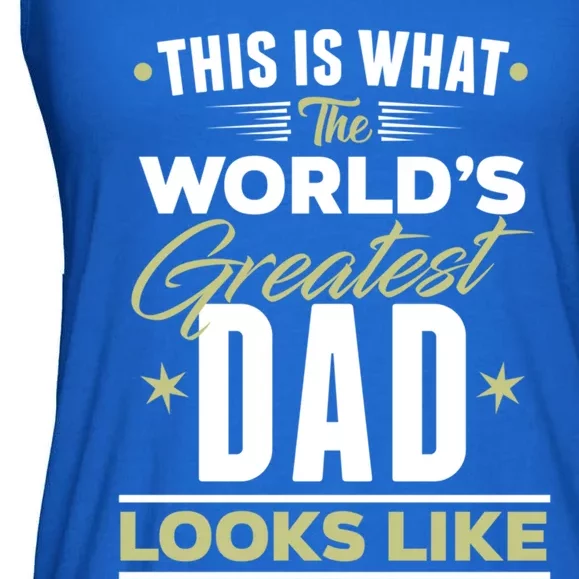 The Worlds Greatest Dad I Love You Dad Dad Graphic Quotes Gift Ladies Essential Flowy Tank