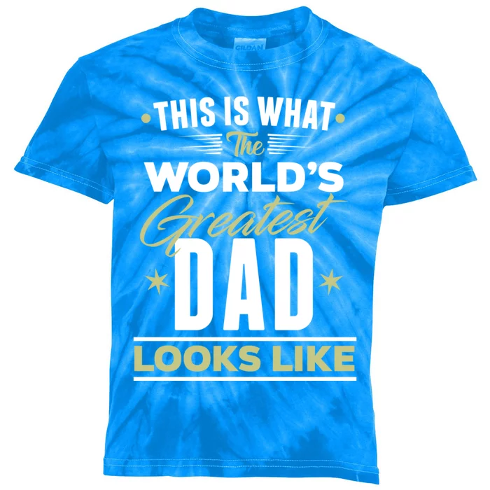 The Worlds Greatest Dad I Love You Dad Dad Graphic Quotes Gift Kids Tie-Dye T-Shirt