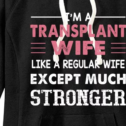 Transplant Wife Gift For Wife Women's Fleece Hoodie