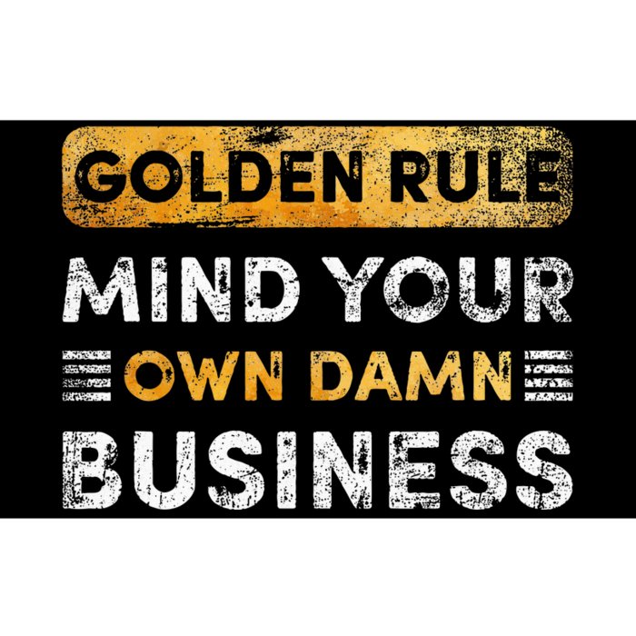 Tim Walz Golden Rule Mind Your Own Damn Business Bumper Sticker