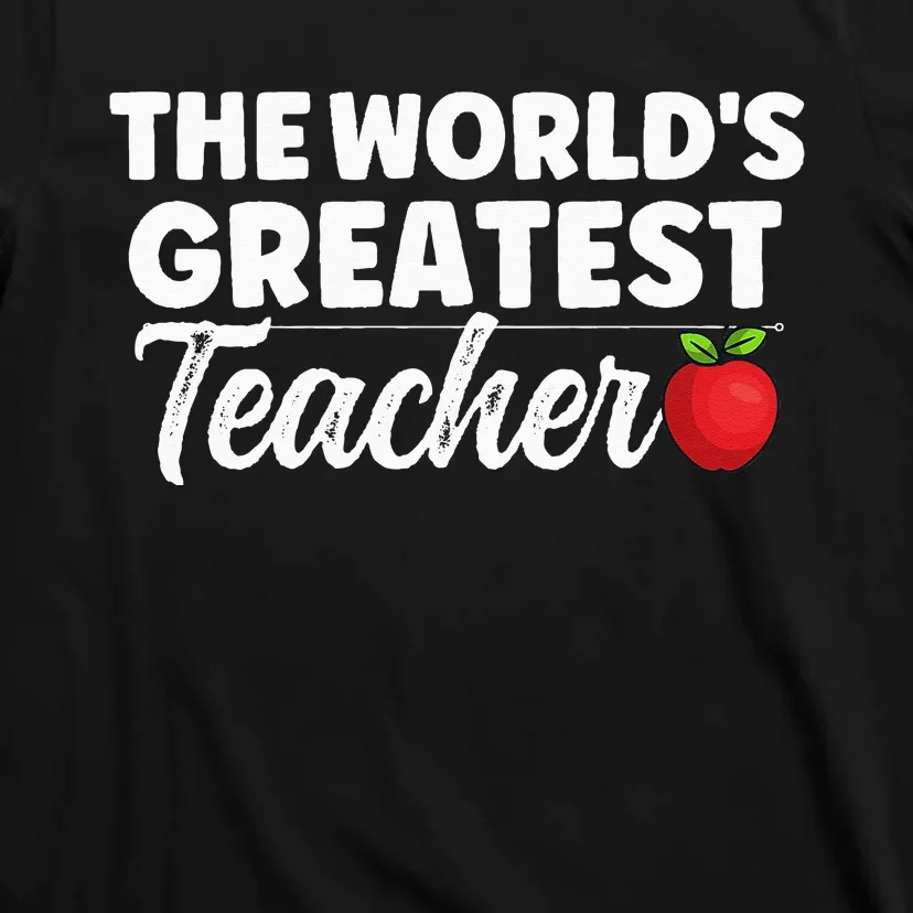 The World's Greatest Teacher School Best Favourite T-Shirt