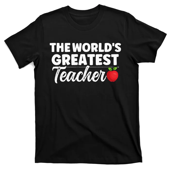 The World's Greatest Teacher School Best Favourite T-Shirt