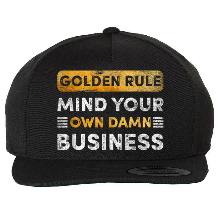 Tim Walz Golden Rule Mind Your Own Damn Business Wool Snapback Cap