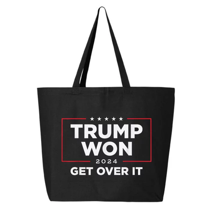 Trump Won Get Over It 2024 25L Jumbo Tote