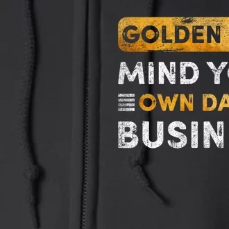 Tim Walz Golden Rule Mind Your Own Damn Business Full Zip Hoodie