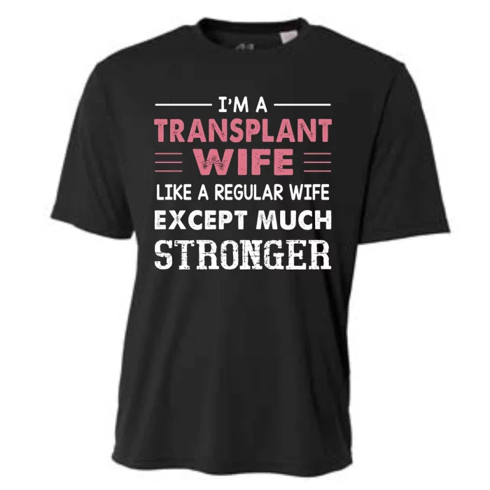 Transplant Wife Gift For Wife Cooling Performance Crew T-Shirt