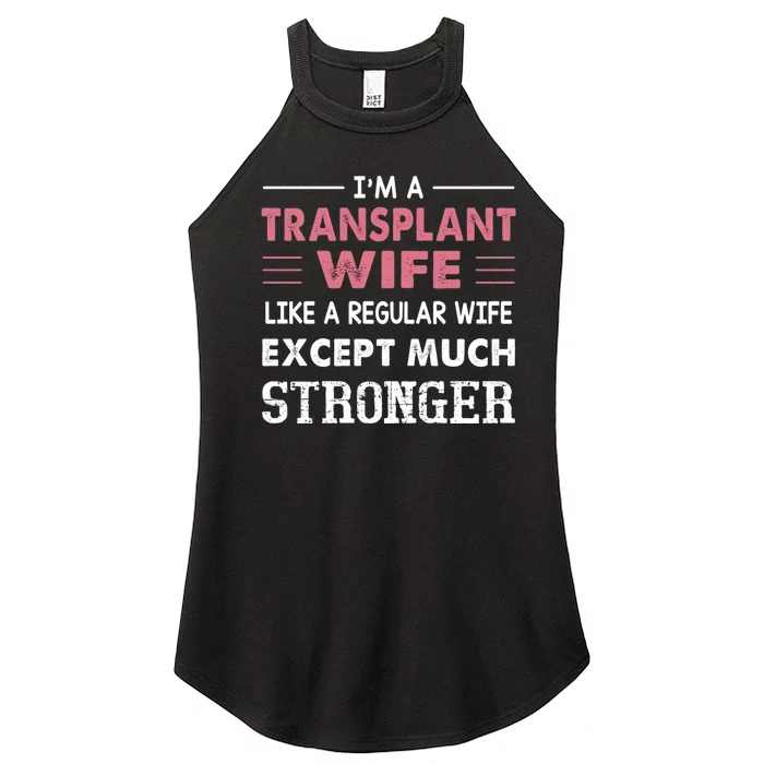 Transplant Wife Gift For Wife Women’s Perfect Tri Rocker Tank