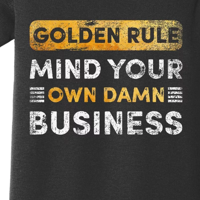 Tim Walz Golden Rule Mind Your Own Damn Business Gift Baby Bodysuit