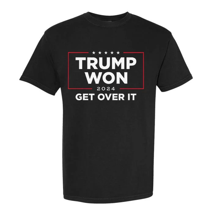 Trump Won Get Over It 2024 Garment-Dyed Heavyweight T-Shirt