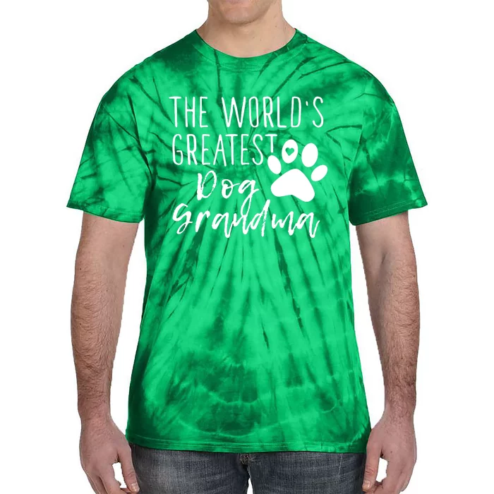 The WorldS Greatest Dog Grandma Tie-Dye T-Shirt