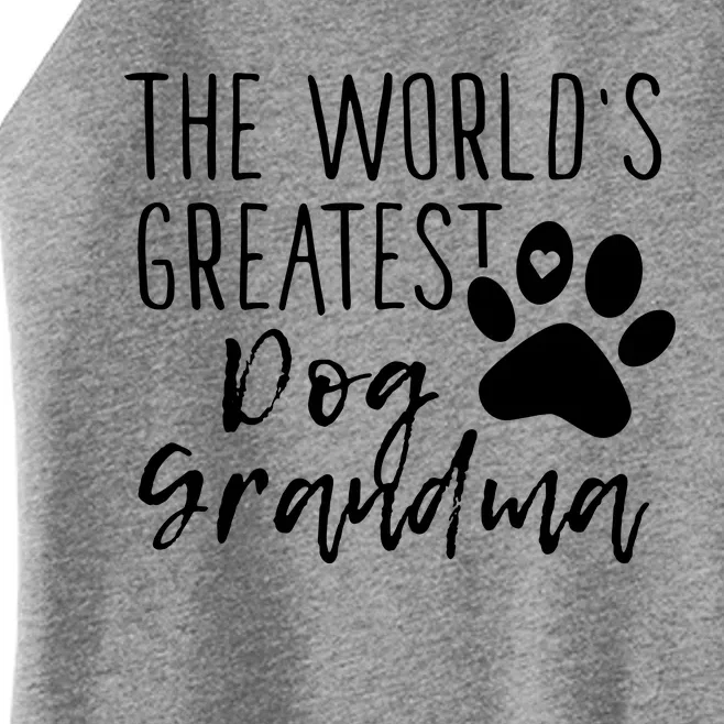 The WorldS Greatest Dog Grandma Women’s Perfect Tri Rocker Tank