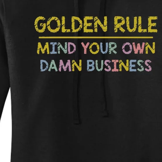 Tim Walz Golden Rule Mind Your Own Damn Business Women's Pullover Hoodie