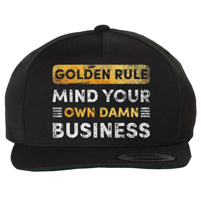 Tim Walz Golden Rule Mind Your Own Damn Business Wool Snapback Cap