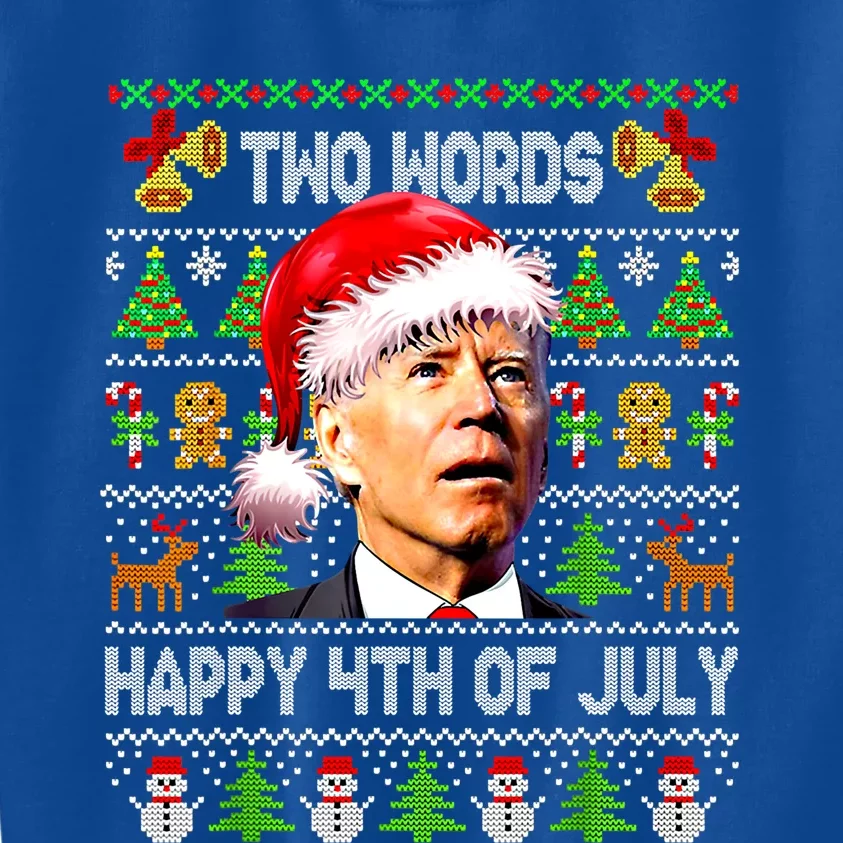 Two Words Happy 4th Of July Joe Biden Christmas Sweater Gift Kids Sweatshirt