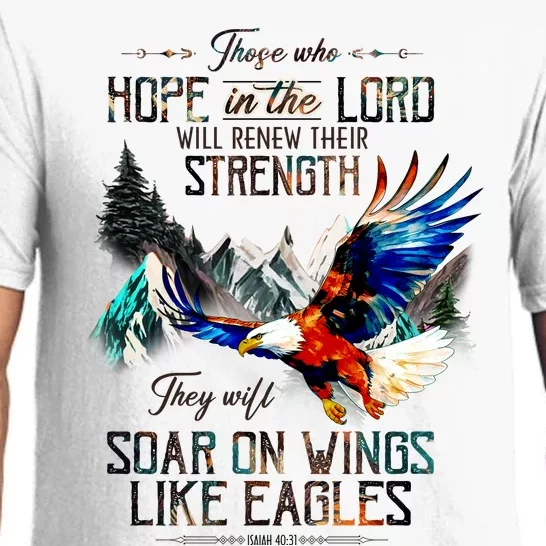 Those Who Hope In The Lord Will Renew Their Strength They Will Soar On Wings Pajama Set