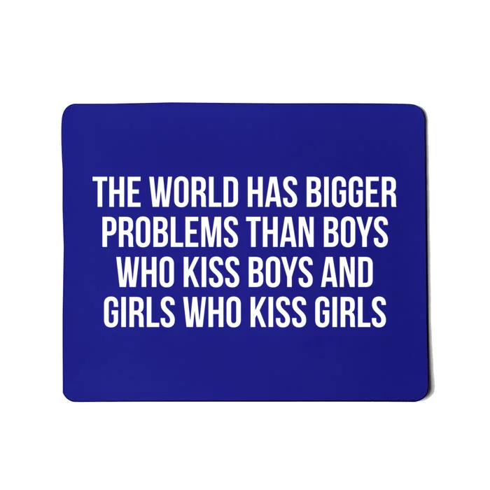 The World Has Bigger Problems Than Who Gift Mousepad